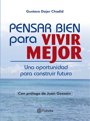 cover image of Pensar bien para vivir mejor